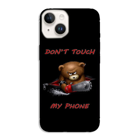 Coque iPhone 15 Don't Touch My Phone