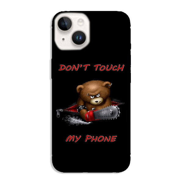 Coque iPhone 15 Don't Touch My Phone