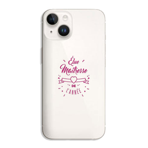 Coque iPhone 15 Elue maitresse de l'annee cadeau professeur