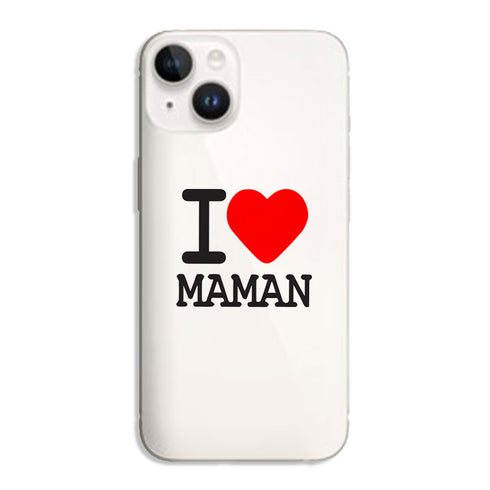 Coque de smartphone iPhone 15 I Love Maman