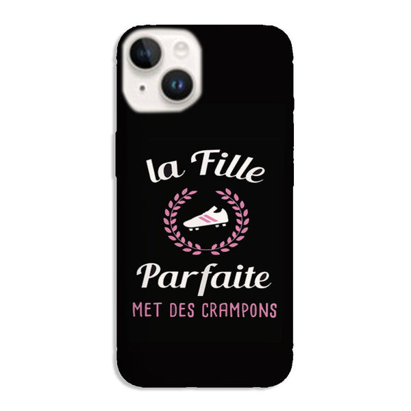 Coque iPhone 15 La fille parfaite met des crampons footballeuse