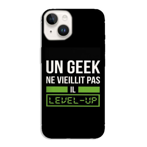 Coque iPhone 15 Un Geek Ne vieillit pas il Level Up