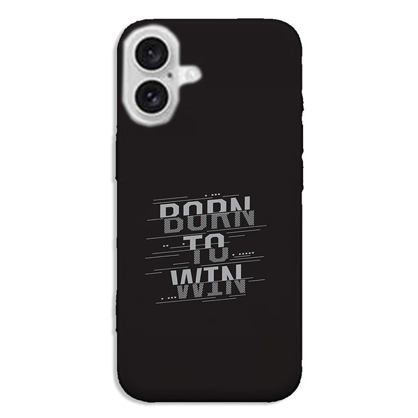 Coque pour iPhone 16 Born To Win