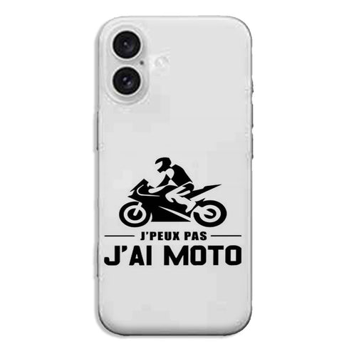 Coque iPhone 16 Je peux pas j'ai moto