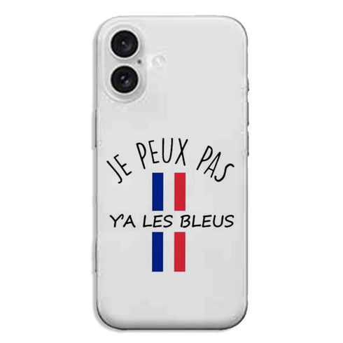 coque protection telephone portable iPhone 16 Je Peux pas Y'a Les Bleus