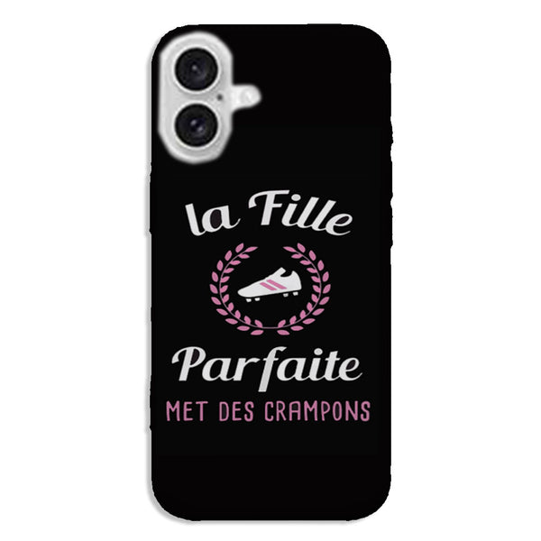 Coque de protection pour portable iPhone 16 La fille parfaite met des crampons footballeuse