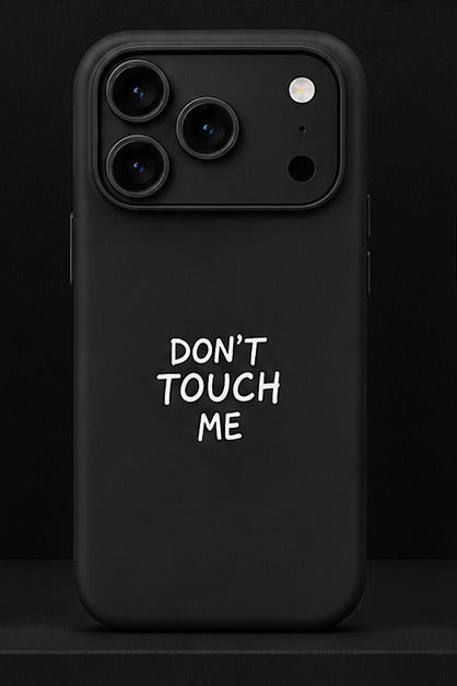 Coque iPhone 17 noire Don't Touch Me