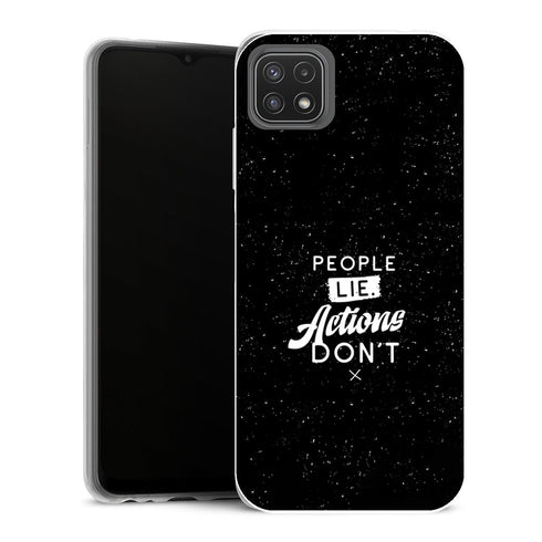 Coque Samsung Galaxy A22 5G Aesthetic People lie action dont - MaCoquePerso